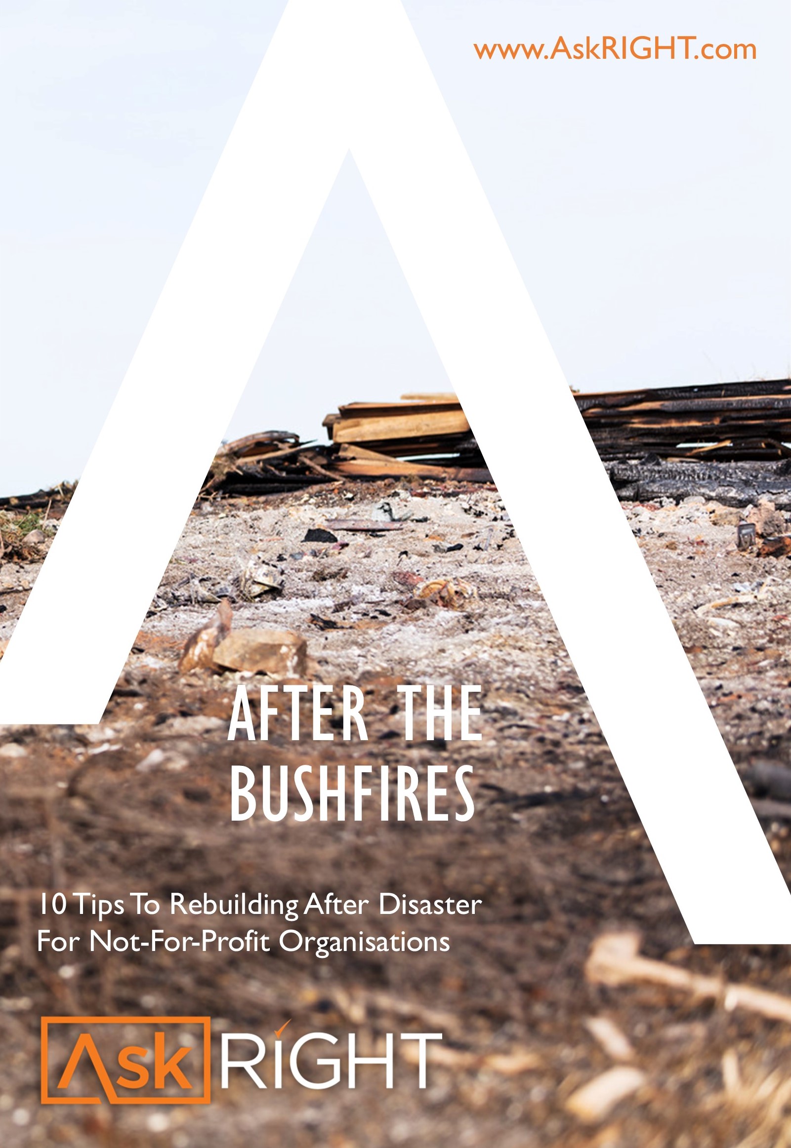 After the Bushfires: 10 tips to rebuilding after disaster for Not-For-Profit organisations