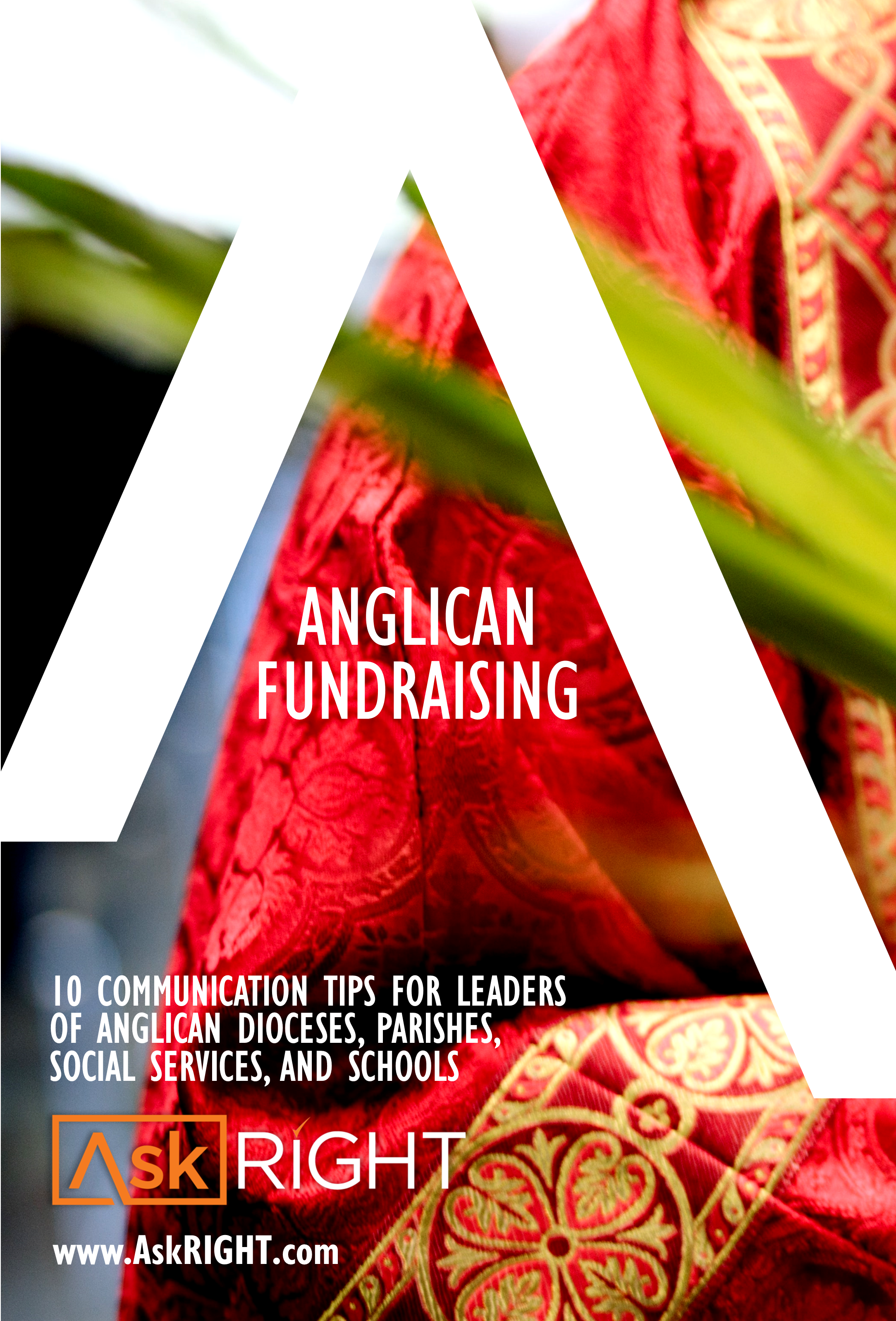 Anglican Fundraising: 10 communication tips for leaders of Anglican Dioceses, parishes, social services and schools