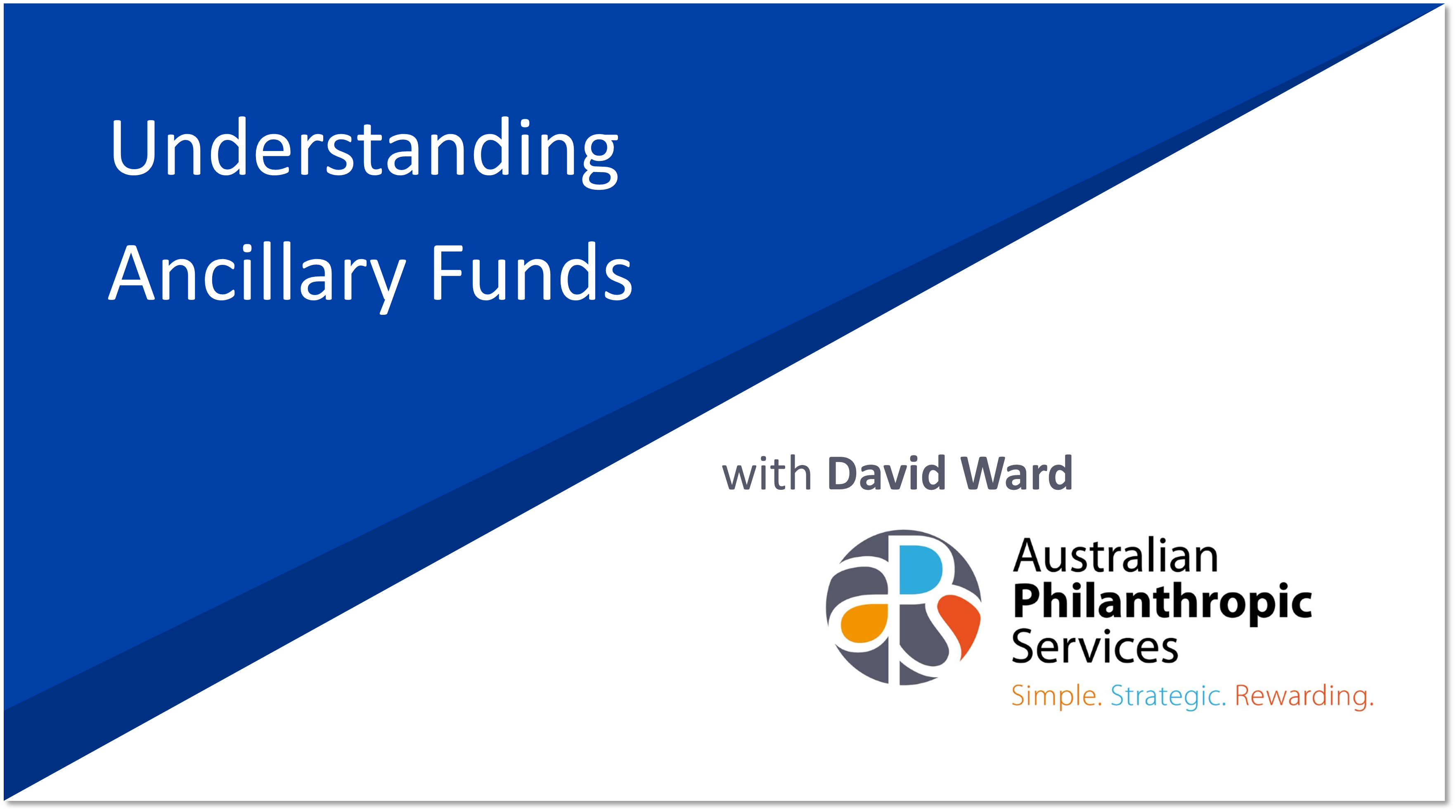 Understanding Ancillary Funds